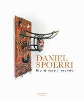bokomslag Daniel Spoerri: Rearranging the World