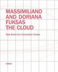 bokomslag Massimiliano and Doriana Fuksas: The Cloud