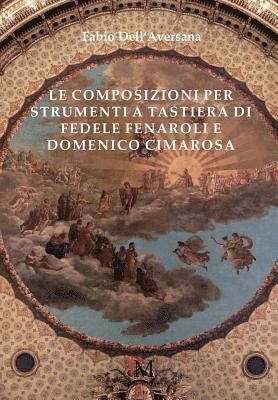Le composizioni per strumenti a tastiera di Fedele Fenaroli e Domenico Cimarosa 1