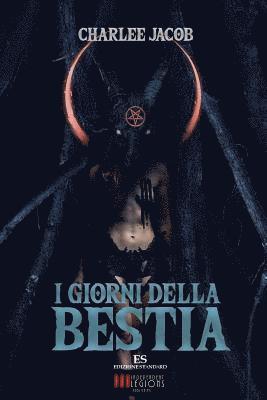 I Giorni della Bestia: Delirio Hardcore Horror