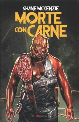 Shane McKenzie - Morte con Carne, Häftad