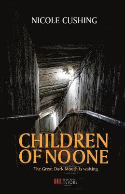 Nicole Cushing - Children of No One, Häftad