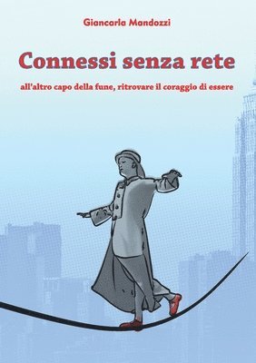 bokomslag Connessi senza rete