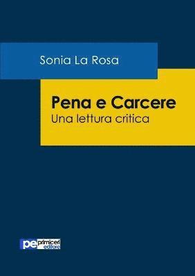 bokomslag Pena e Carcere. Una lettura critica