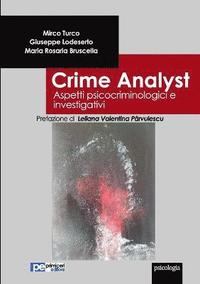 bokomslag Crime Analyst. Aspetti psicocriminologici e investigativi