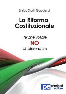 bokomslag La riforma costituzionale. Perch votare no al referendum