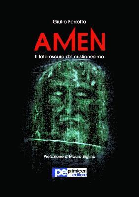 Amen. Il lato oscuro del Cristianesimo 1