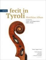bokomslag Fecit in Tyroli: Matthias Alban