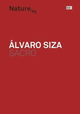 Alvaro Siza: Sacred 1