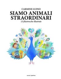 bokomslag Siamo Animali Straordinari