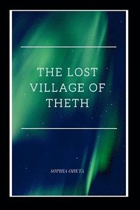 bokomslag The Lost Village of Theth