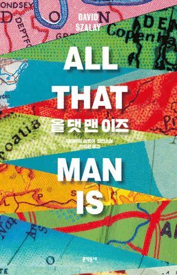 David Szalay - All That Man Is, Häftad