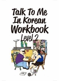 bokomslag Talk to Me in Korean Workbook Level 2