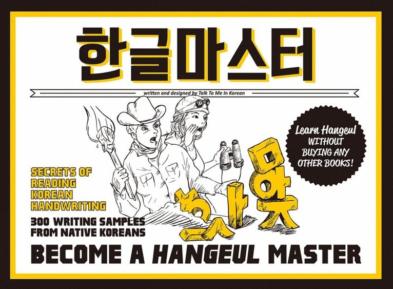 Talk To Me in Korean - Become a Hangeul Master, Häftad