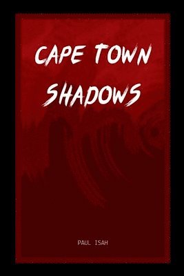 bokomslag Cape Town Shadows