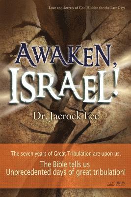 Awaken, Israel 1