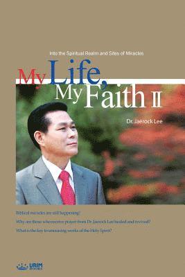 Jaerock Lee - My Life, My Faith Ⅱ, Häftad