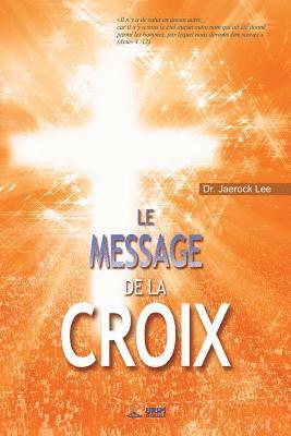 Le Message de la Croix 1