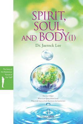 Spirit, Soul and Body ? 1