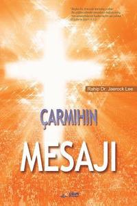 bokomslag Çarmihin Mesaji