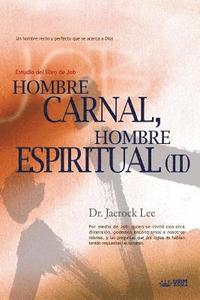 bokomslag Hombre Carnal, Hombre Espiritual &#8545;