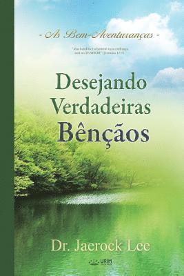 bokomslag Desejando Verdadeiras Bênçãos