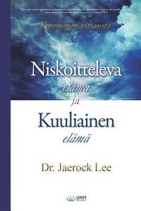 bokomslag Niskoitteleva elämä ja Kuuliainen elämä