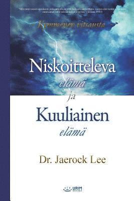 bokomslag Niskoitteleva elämä ja Kuuliainen elämä