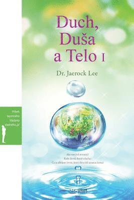 bokomslag Duch, Du¿a a Telo I