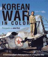 John Rich - Korean War in Color, Inbunden