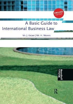 Harm Wevers - Basic Guide to International Business Law, Häftad