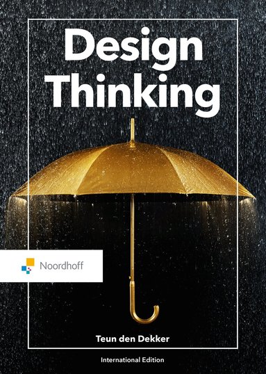 Teun den Dekker - Design Thinking, Häftad