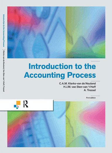 C.A.M. Klerks-van de Nouland, H.J.M van Sten-van 't Hoff - Introduction to the Accounting Process, Häftad