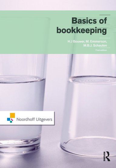 J. Bouwer, M. Schauten - Basics of Bookkeeping, Häftad