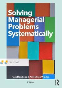 bokomslag Solving Managerial Problems Systematically
