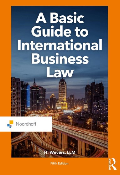 Harm Wevers - Basic Guide to International Business Law, Häftad