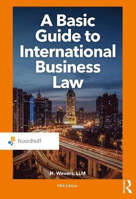 A Basic Guide to International Business Law 1