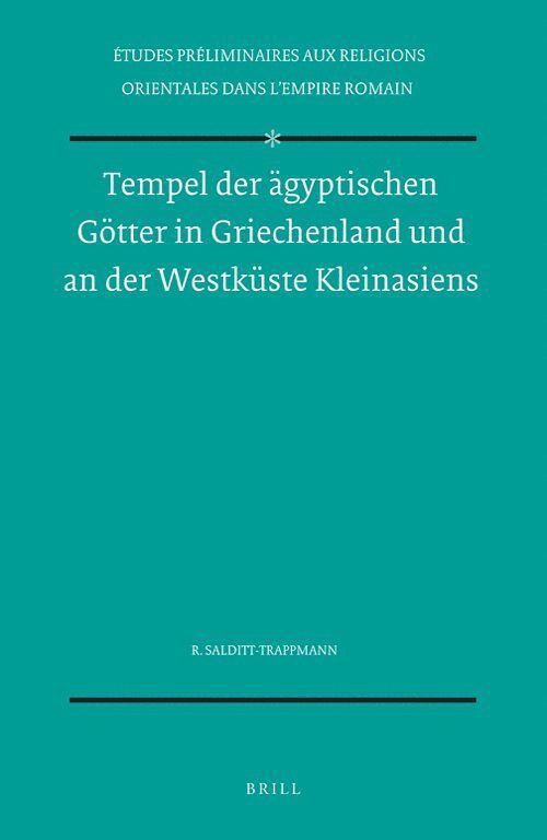 Tempel der ägyptischen Götter in Griechenland und an der Westküste Kleinasiens