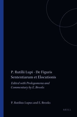 Publius Rutilius Lupus, Edward Brooks - P. Rutilii Lupi - De Figuris Sententiarum et Elocutionis, Häftad
