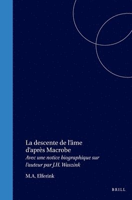 bokomslag La descente de l'âme d'après Macrobe