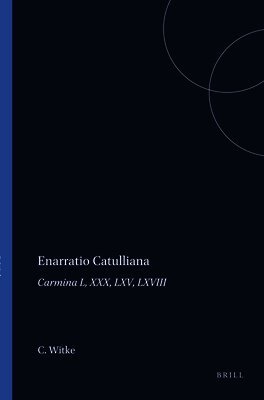 Charles Witke - Enarratio Catulliana, Häftad