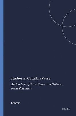 bokomslag Studies in Catullan Verse