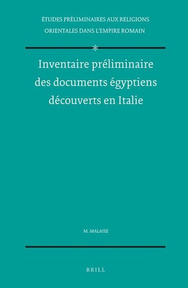 Malaise - Inventaire préliminaire des documents égyptiens découverts en Italie, Inbunden