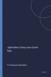 bokomslag Aphrodite's Entry into Greek Epic