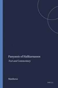 bokomslag Panyassis of Halikarnassos