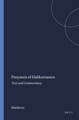 bokomslag Panyassis of Halikarnassos