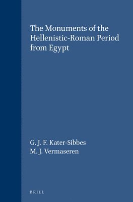 bokomslag The Monuments of the Hellenistic-Roman Period from Egypt