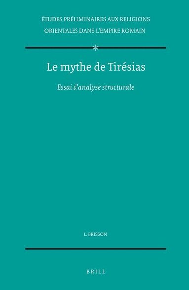 Luc Brisson - Le mythe de Tirésias, Inbunden