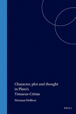 bokomslag Character, plot and thought in Plato's Timaeus and Critias