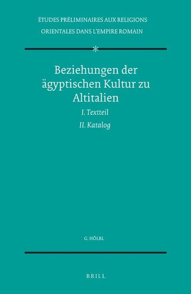 Günther Hölbl - Beziehungen der ägyptischen Kultur zu Altitalien, Inbunden